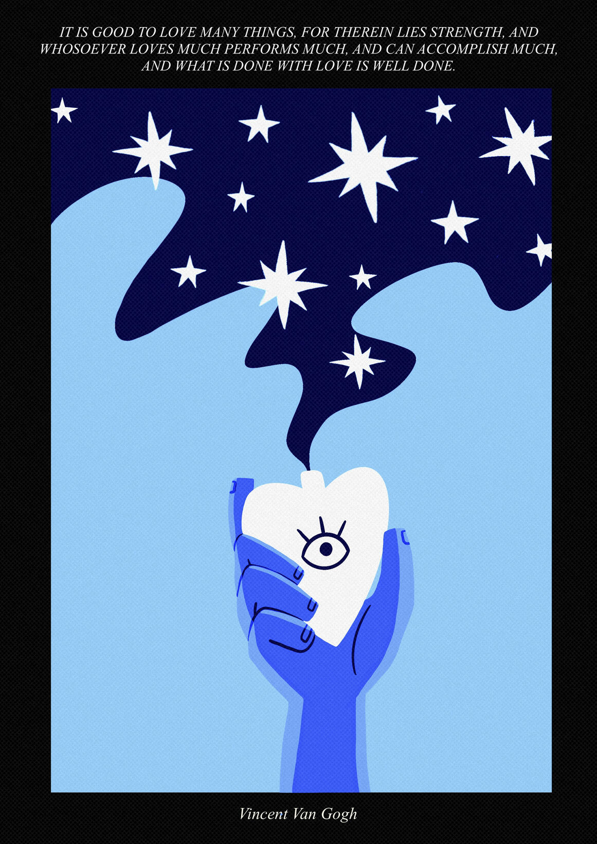 A blue-toned digital illustration of a blue hand holding a white heart with an eye symbol. A stream of dark blue smoke rises from the heart into a star-filled night sky beneath a Vincent van Gogh quote.